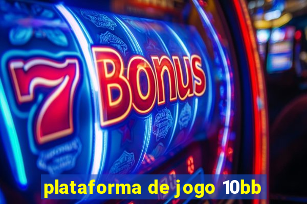 plataforma de jogo 10bb